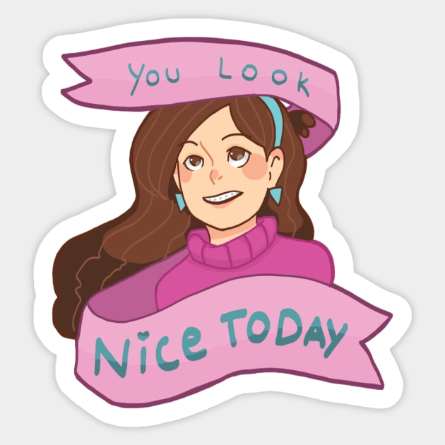 You look nice today Sticker by verdelucuma